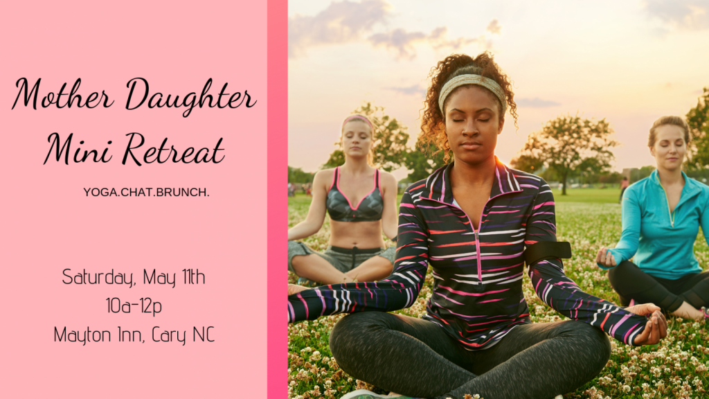 Mother Daughter Local Retreat