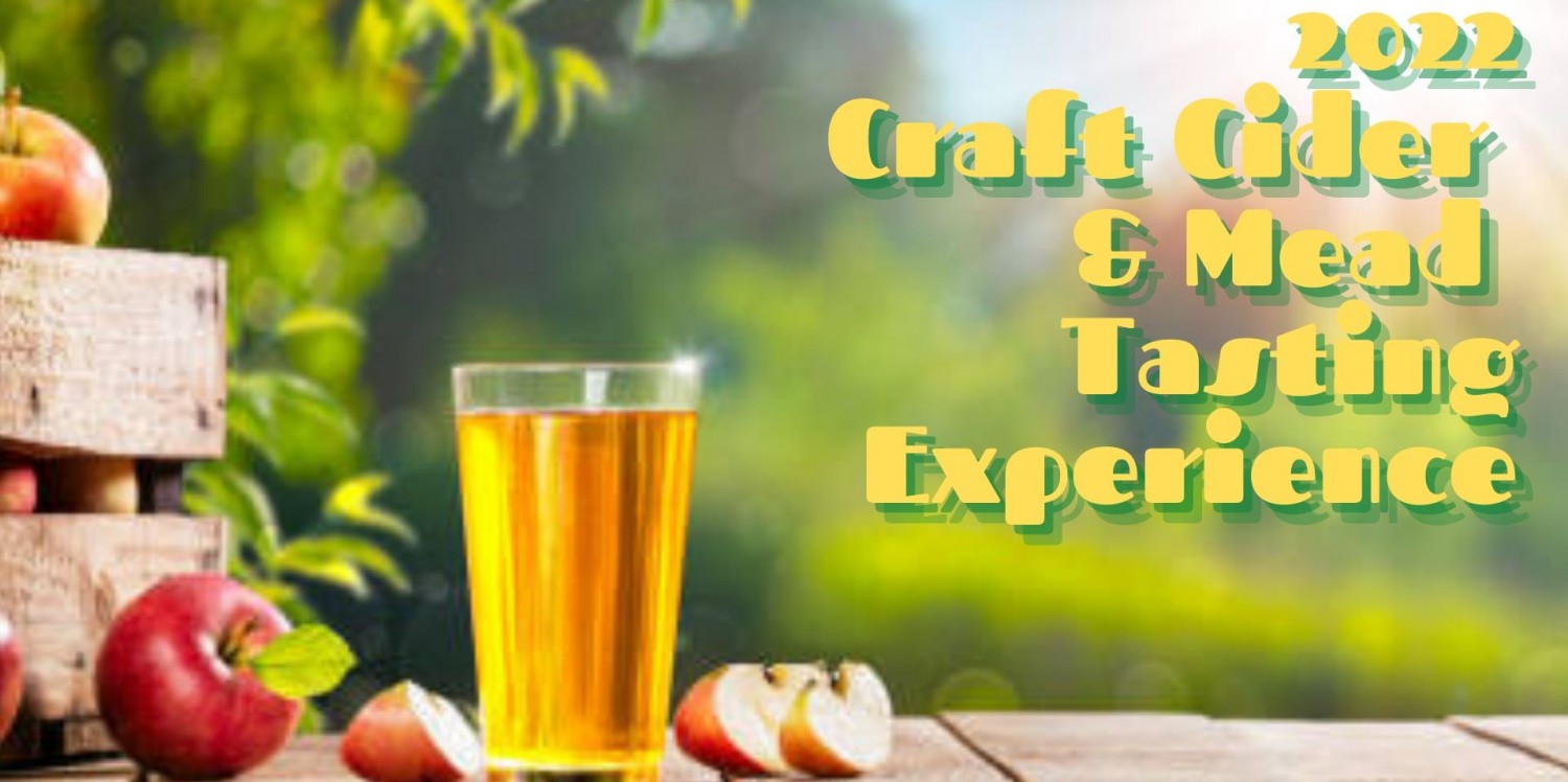 2022 Craft Cider & Mead Tasting Experience